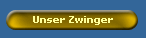 Unser Zwinger